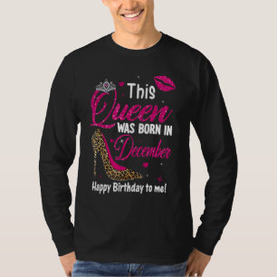 Leopard This Queen Was Born In December Happy Birt T-Shirt