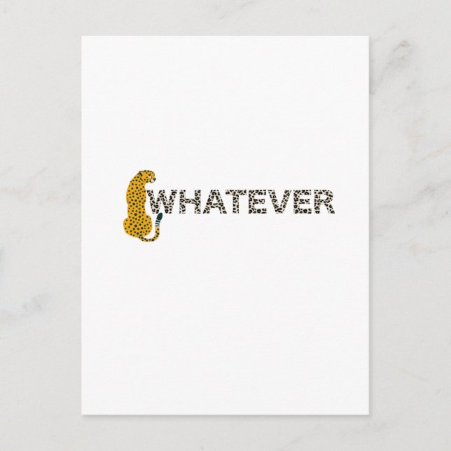 Leopard, Whatever, Leopard Print, Funny Hipster  Postcard (Front)