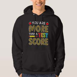 Leopard You Are More Than A Test Score Teacher Tes Hoodie