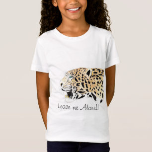 Lepord Leave me Alone!! T-shirt