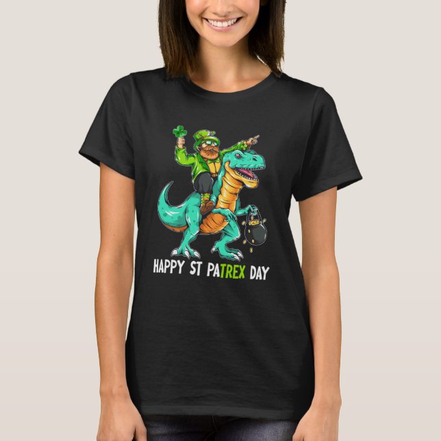 Leprechaun Riding Dinosaur Rex Happy St Patrick s  T-Shirt (Front)