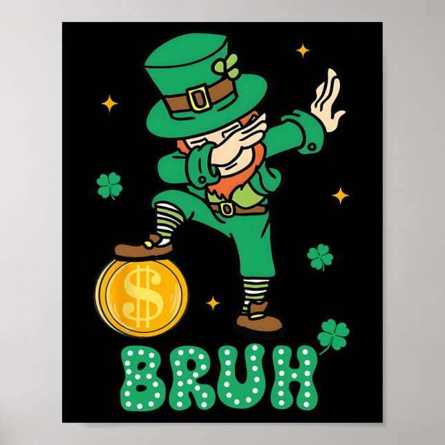 Leprechauns Dabbing St Patricks Day Bruh Teens Boy Poster (Front)