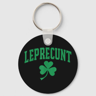Leprecunt funny irish sarcastic st patricks day key ring