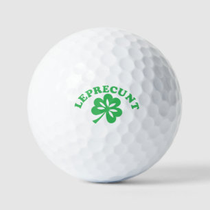 Leprecunt Funny Irish Sarcastic St Patricks Day Sh Golf Balls
