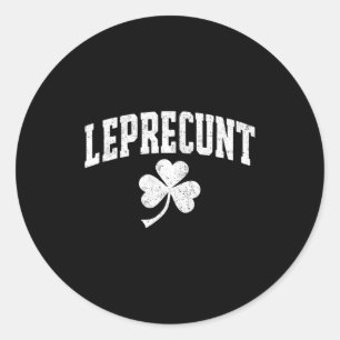 Leprecunt y2k st patricks day irish funny shamrock classic round sticker
