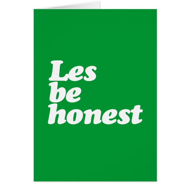 LES BE HONEST (Front)