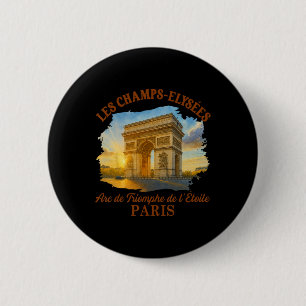 Les Champs-elysées Paris Travel Meet Me In Paris S 6 Cm Round Badge