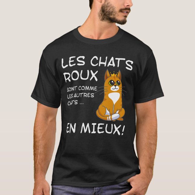 Les Chats Roux Sont Comme Les Autres Chats, En Mie T-Shirt (Front)