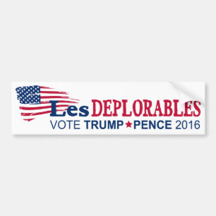 Les Deplorables - Trump Pence 2016 Bumper Sticker