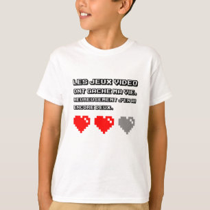 Les jeux vidéo ont gâché ma vie T-Shirt