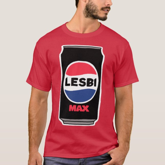 Lesbain Lesbi Ma Can friend T-Shirt (Front)