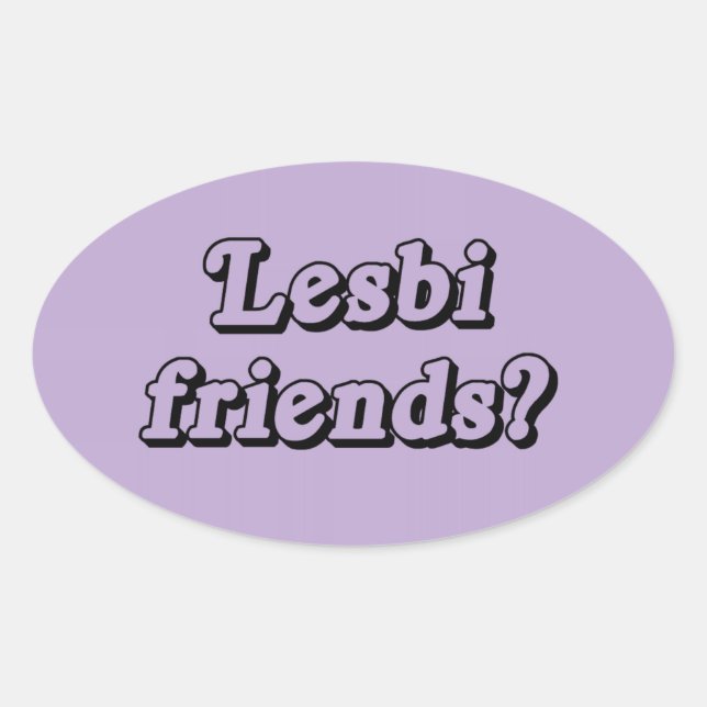 LESBI FRIENDS OVAL STICKER (Front)