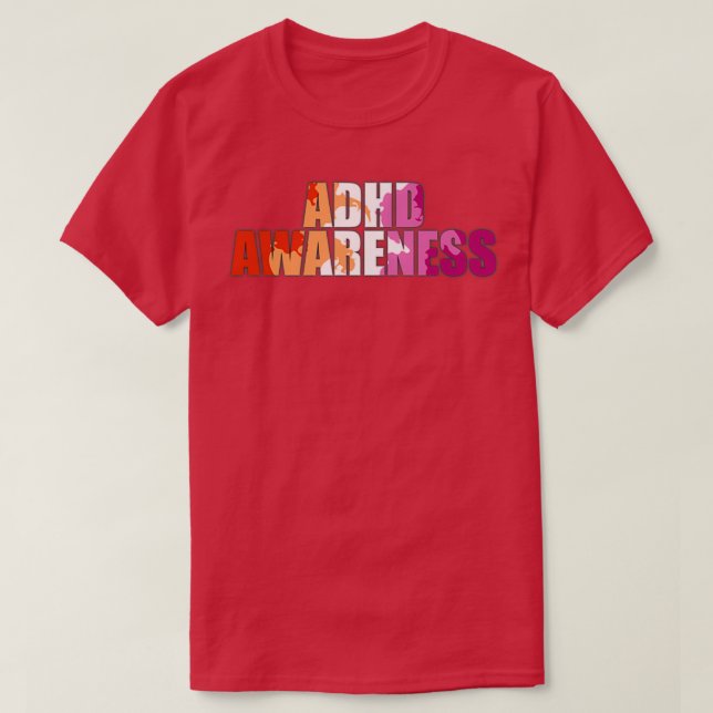 Lesbian ADHD Awareness T-Shirt (Design Front)