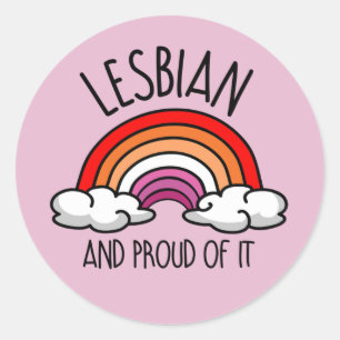 LESBIAN AND PROUD OF IT T-Shirt Classic Round Sticker