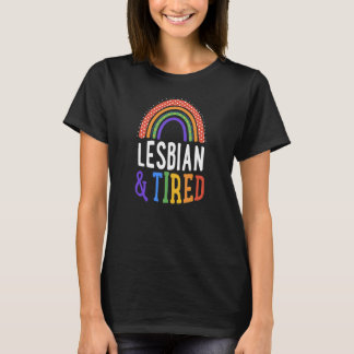 Lesbian And Tired Cute Boho Style Bohemian Rainbow T-Shirt