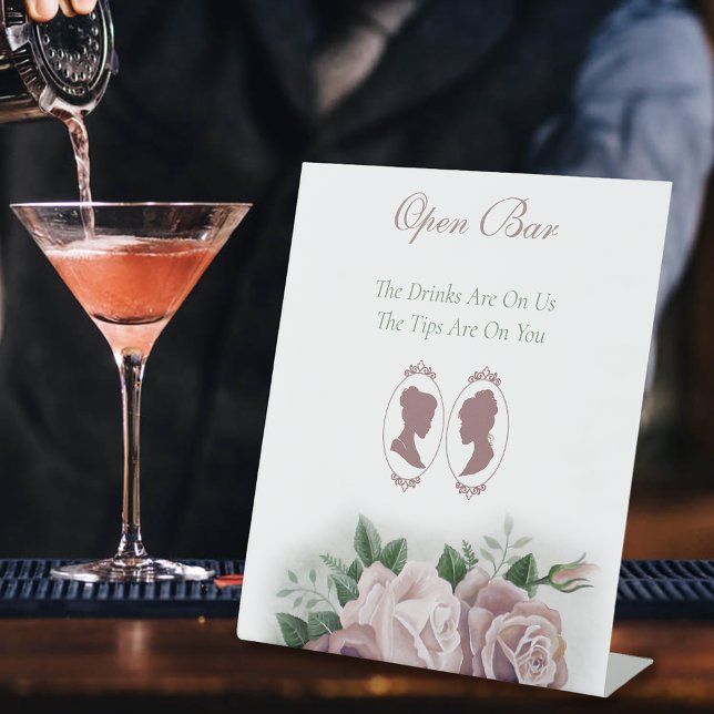 Lesbian Brides Regency Pink Roses Open Bar Pedestal Sign (Creator Uploaded)