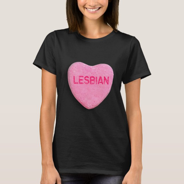 Lesbian Candy Heart T-Shirt (Front)