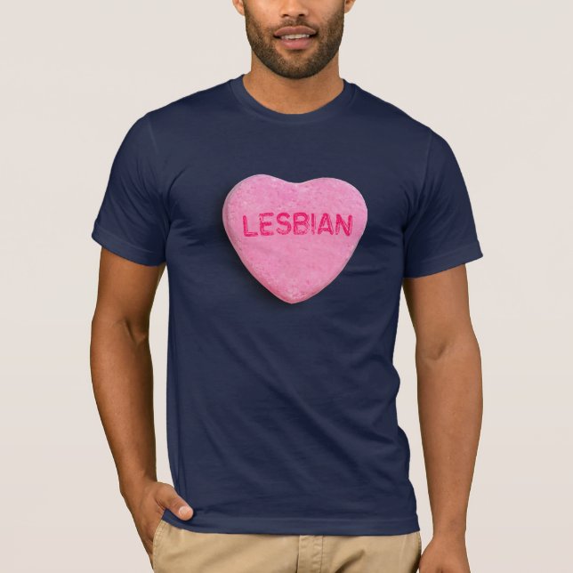 Lesbian Candy Heart T-Shirt (Front)