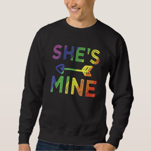 Lesbian Couple She s Mine I m Hers Matching LGBT P Sweatshirt