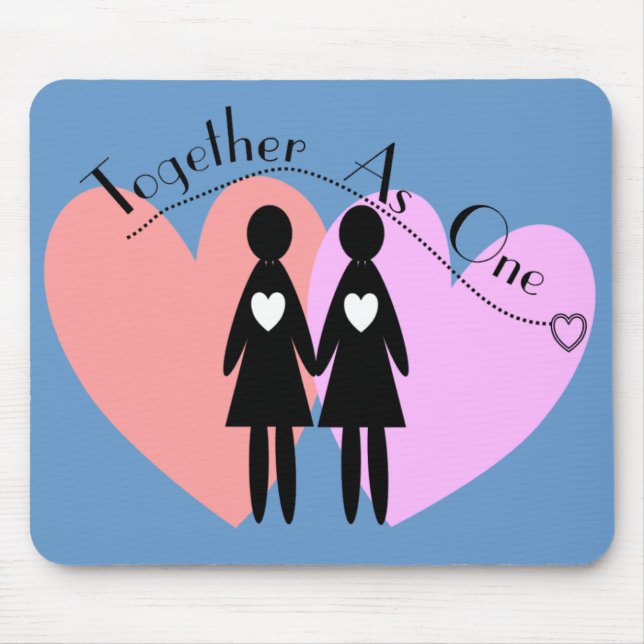 Lesbian Gifts "Together As One" Mouse Pad (Front)