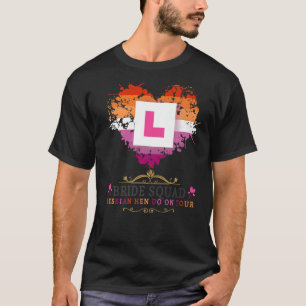 Lesbian Hen Do Outfits For Women & Group Hen Night T-Shirt