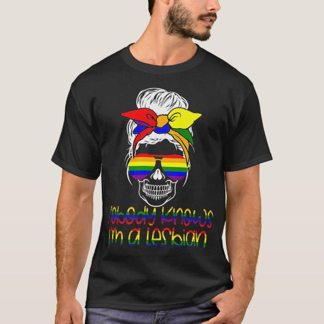 Lesbian Knows Nobody Gay Pride Month LGBTQ Funny P T-Shirt (Front)