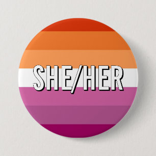 Lesbian LGBTQ Queer Pride Pronoun Button 