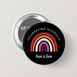Lesbian Pride Celebrating Diversity Love Is Love 6 Cm Round Badge