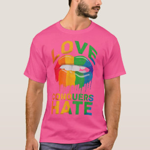 Lesbian Pride Lgbt Gay Biseual Women Love Hate 354 T-Shirt