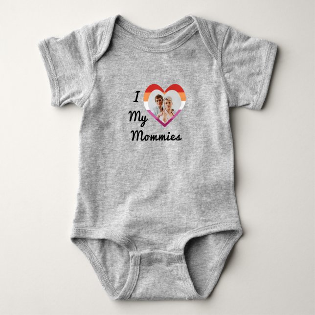 Lesbian Pride LGBTQ Custom Photo I Love My Mommies Baby Bodysuit (Front)