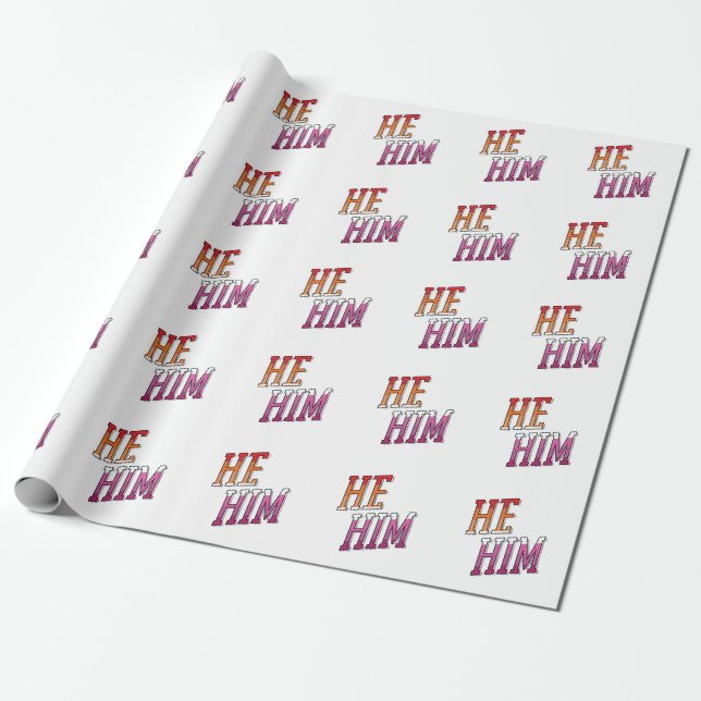 Lesbian Pronouns He Him Wrapping Paper (Unrolled)