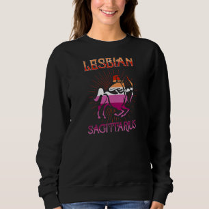 Lesbian Sagittarius Zodiac Sign Birthday Horoscope Sweatshirt
