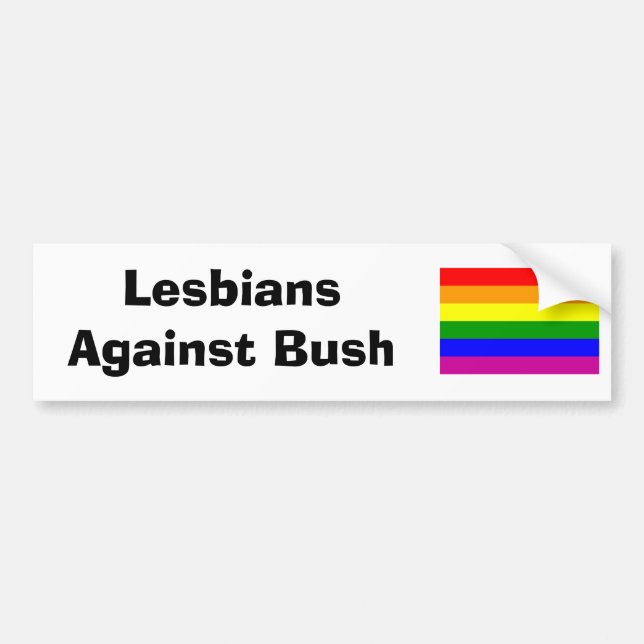 Lesbians Against Bush Bumper Sticker (Front)