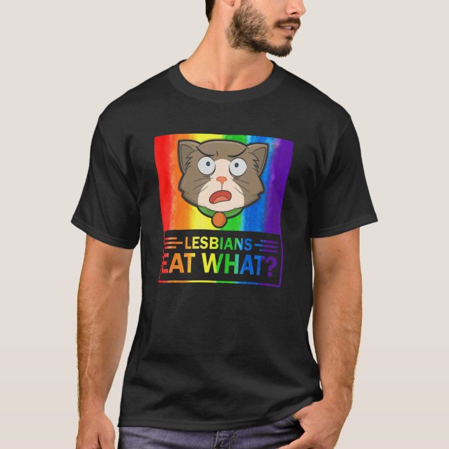 Lesbians Eat What Cat  Humour Pun Lgbtq Pride Flag T-Shirt (Front)