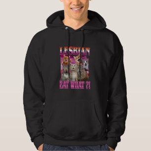 Lesbians Eat What! Funny Cat Gay Pride LGBTQ Pun Hoodie