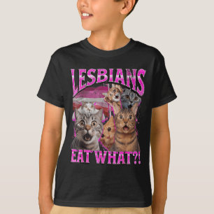 Lesbians Eat What_! Funny Cat Gay Pride Lgbtq Pun  T-Shirt