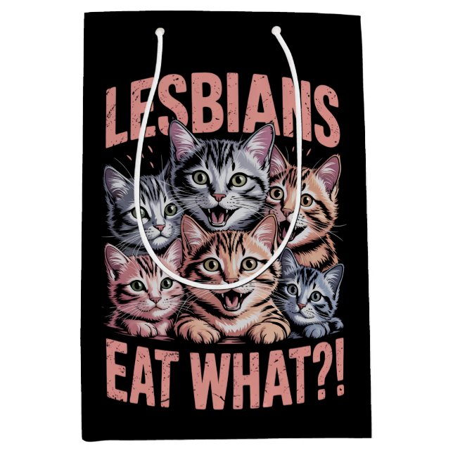Lesbians Eat What Funny Cat Lesbian LGBTQ Pride Medium Gift Bag (Front)