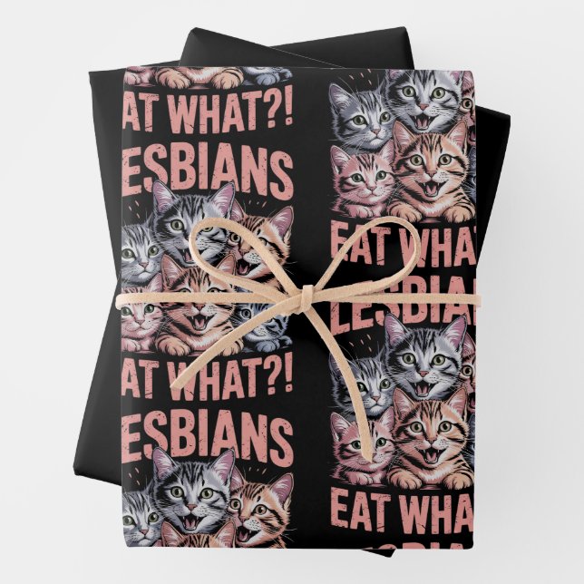 Lesbians Eat What Funny Cat Lesbian LGBTQ Pride Wrapping Paper Sheet (In situ)