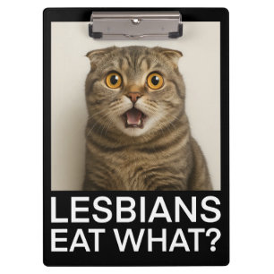 Lesbians Eat What Funny Clipboard