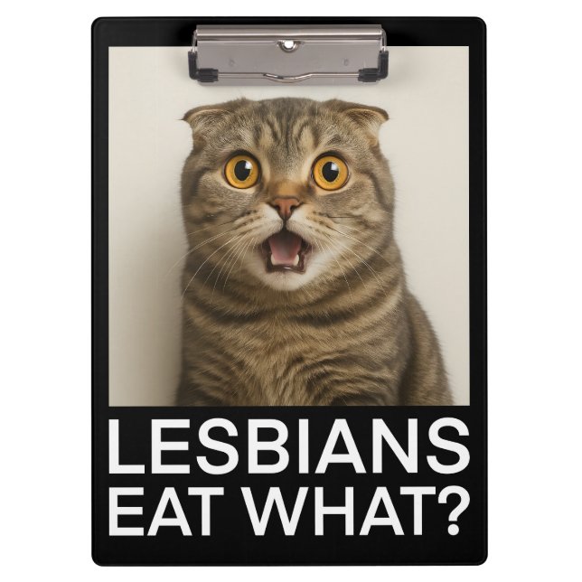 Lesbians Eat What Funny Clipboard (Front)