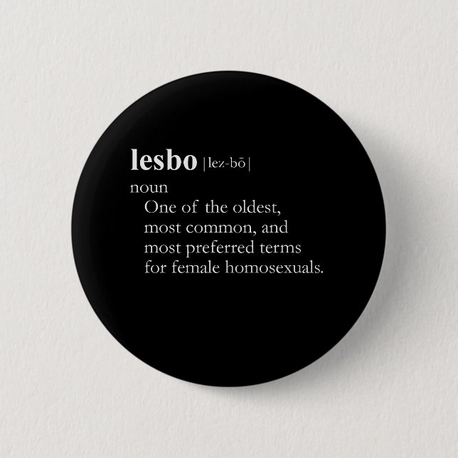 LESBO (definition) 6 Cm Round Badge (Front)