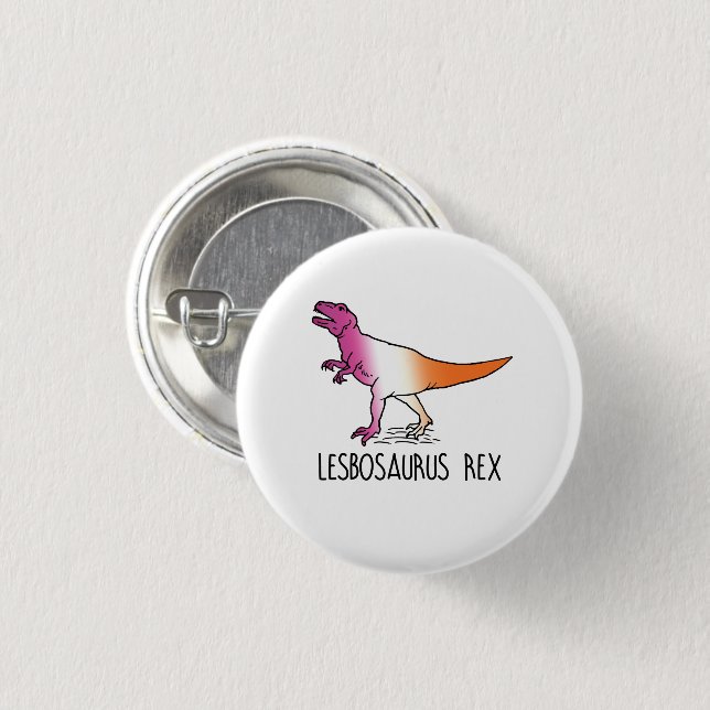 Lesbosaurus Rex 3 Cm Round Badge (Front & Back)