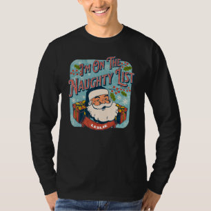 Leslie Christmas Naughty List Santa xmas holiday T-Shirt