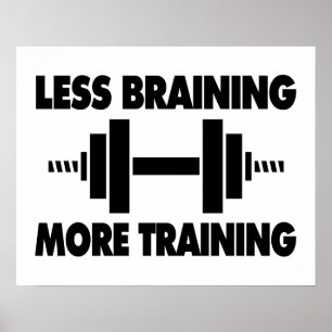 Less Braining More Training Poster