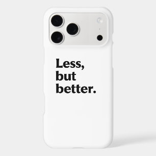 "Less But Better Modern Typography Print"