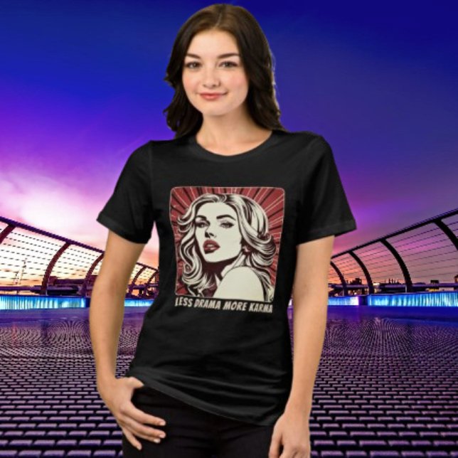 Less Drama More Karma Cool Girl Pop Art Tee (Creator Uploaded)