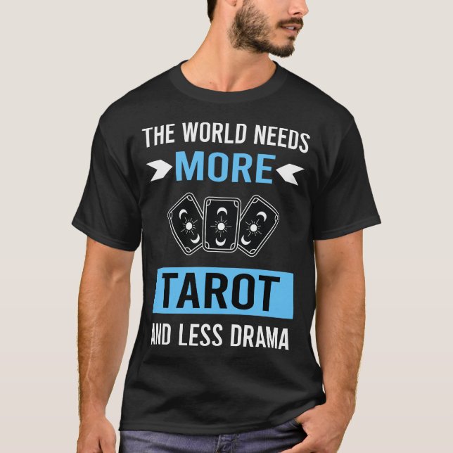 Less Drama Tarot T-Shirt (Front)
