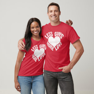 Less Guns More Love Peaceful Activism Design T-Shirt