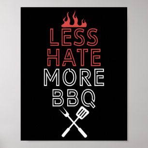 Less Hate More Bbq Head Chef Cooking Culinary Art  Poster