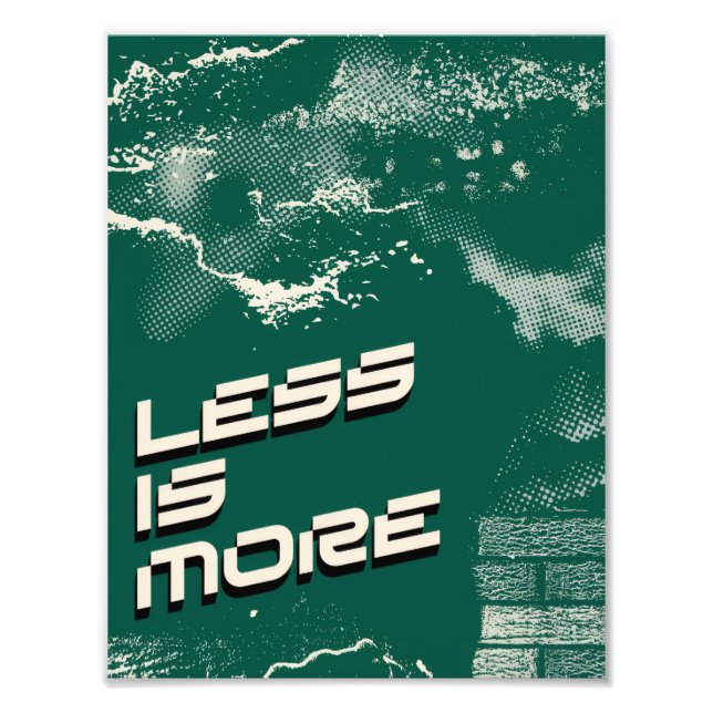 Less Is More – Minimalist Green & White Poster (Front)